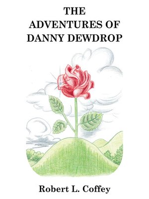 cover image of The Adventures of Danny Dewdrop